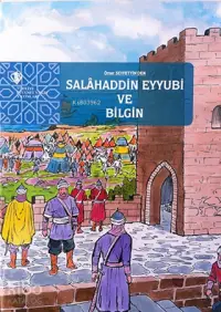 Selahaddin Eyyubi ve Bilgin