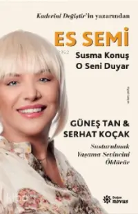 ES Semi - Susma Konuş O Seni Duyar