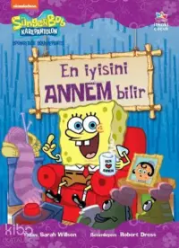 Süngerbob Karepantolon En İyisini Annem Bilir