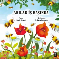 Arılar İş Başında;Doğadan Öğreniyorum