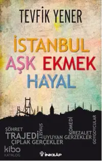 İstanbul Aşk Ekmek Hayal