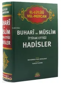 El-Lü'lüü vel Mercan - Buhari ve Müslim İttifak Ettiği Hadisler