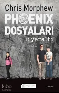 Phoenix Dosyaları 4 - Yeraltı