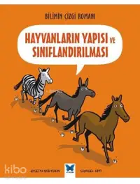 Hayvanların Yapısı ve Sınıflandırılması; Bilimin Çizgi Romanı