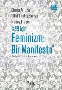 %99 İçin Feminizm: Bir Manifesto; Feminism for the 99% A Manifesto