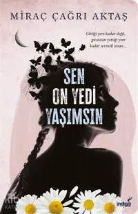 Sen On Yedi Yaşımsın