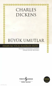  Büyük Umutlar | Charles Dickens | Didar Zeynep Batumlu | Türkiye İş Bankası Kültür Yayınları | 9786254053962 | 