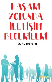 Başarı Yolunda İletişim Becerileri