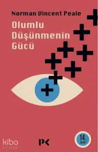 Olumlu Düşünmenin Gücü