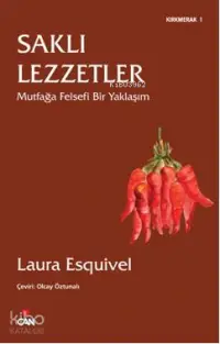 Saklı  Lezzetler; Mutfağa Felsefi Bir Yaklaşım