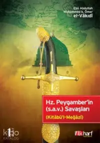 Hz. Peygamber'in (s.a.v.) Savaşları - 1. Cilt