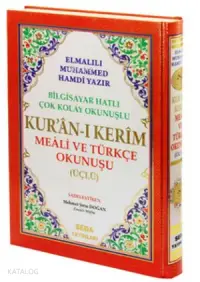 Kur'an-ı Kerim Meali ve Türkçe Okunuşu Üçlü (Cami Boy, Kod.002); Bilgisayar Hatlı Çok Kolay Okunuşlu