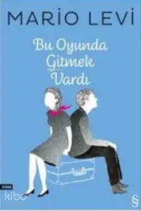 Bu Oyunda Gitmek Vardı