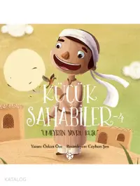 Küçük Sahabiler 4; Umeyr'in Yavru Kuşu