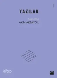  Yazılar | Yazılar | Akın Akbaygil | Doğan Kitap | 9786050947137 