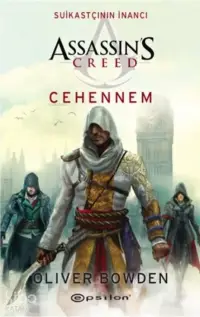 Assassin's Creed - Suikastçının İnancı 6 - Cehennem