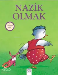 Yararları Dizisi - Nazik Olmak