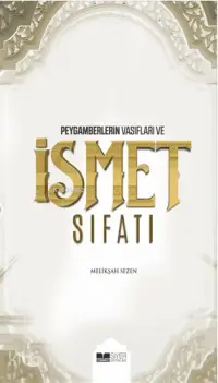 Peygamberlerin Vasıfları ve İsmet Sıfatları