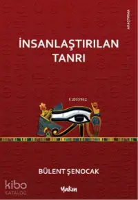 İnsanlaştırılan Tanrı