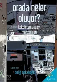 Orada Neler Oluyor?