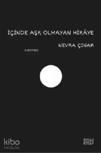 İçinde Aşk Olmayan Hikaye