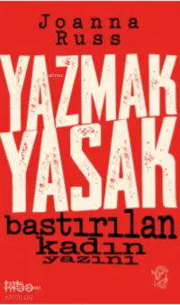 Yazmak Yasak – Bastırılan Kadın Yazını