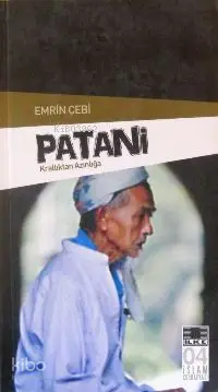 Patani ;krallıktan Azınlığa