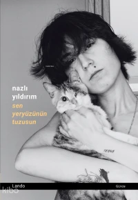  Sen Yeryüzünün Tuzusun | Sen Yeryüzünün Tuzusun | Nazlı Yıldırım | Lando Yayınları | 9786258605808 