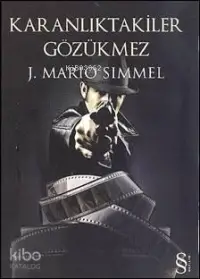 Karanlıktakiler  Gözükmez