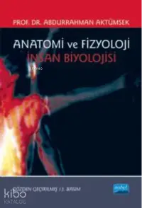 Anatomi ve Fizyoloji İnsan Biyolojisi