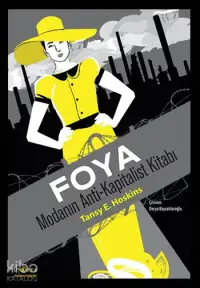 Foya; Modanın Anti-Kapitalist Kitabı