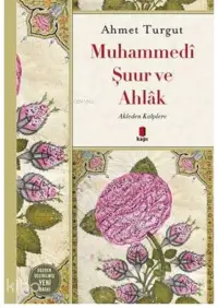 Muhammedi Şuur Ve Ahlak