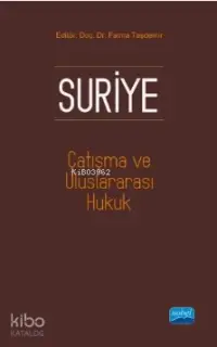 Suriye, Çatışma ve Uluslararası Hukuk