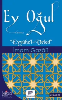 Ey Oğul; Eyyühe'l-Veled