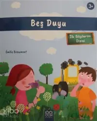 Beş Duyu (3+ Yaş) - İlk Bilgilerim Dizisi