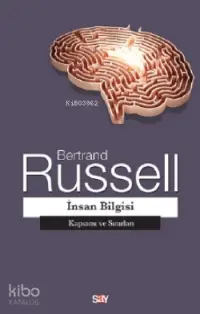 İnsan Bilgisi; Kapsamı ve Sınırları