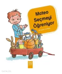 Mateo Seçmeyi Öğreniyor