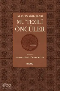 İslam'ın Akılcıları - Mu'tezilî Öncüleri;Coğrafyalar