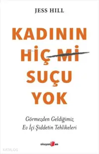 Kadının Hiç Suçu Yok