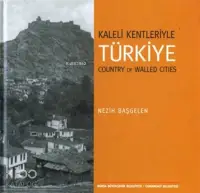 Kaleli Kentleriyle Türkiye