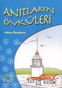 Anıtların Öyküleri