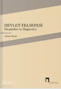 Devlet Felsefesi; Eleştiriler ve Öngörüler