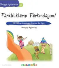 Farklılıkların Farkındayım!