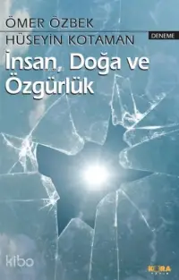 İnsan,Doğa ve Özgürlük