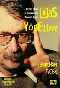 Das Yönetim; Devlet, İktidar ve Bürokrasinin Marksist Analizi