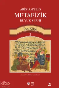 Aristoteles - Metafizik Büyük Şerhi 2