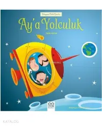 Dünyaca Ünlü Eserler-Ay'a Yolculuk