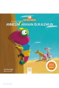 Annesini Arayan Bukalemun; Anne Tavuk Anlatıyor