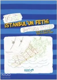 1453 İstanbul'un Fethi Boyama Kitabı