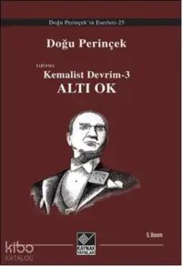 Kemalist Devrim-3 - Altı Ok